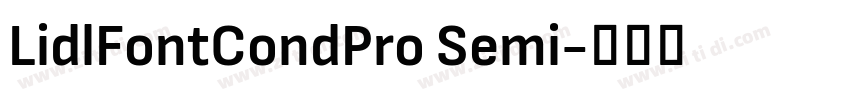 LidlFontCondPro Semi字体转换